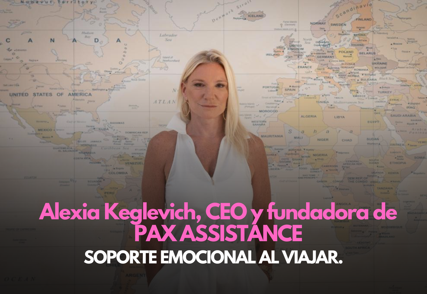 PAX ASSISTANCE y el soporte emocional al viajar.